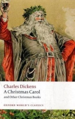 9780199536306 Christmas Carol And Other Christmas Books