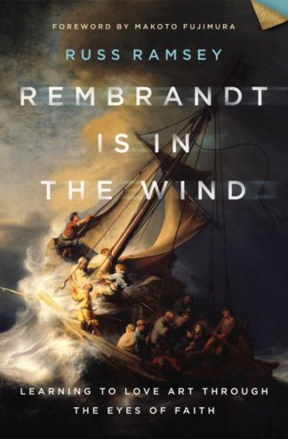 9780310129721 Rembrandt Is In The Wind
