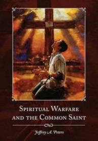9780578163420 Spiritual Warfare And The Common Saint