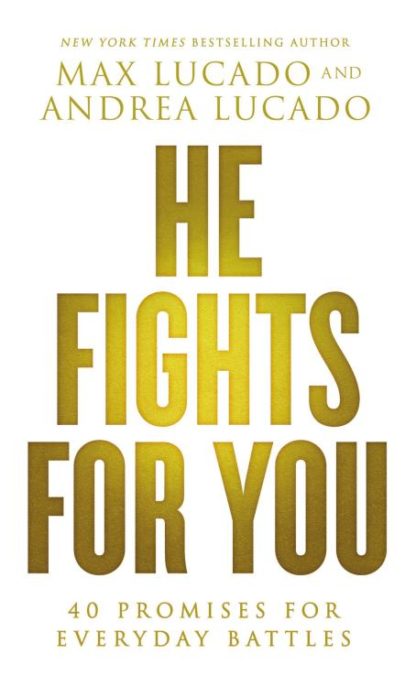 9780718037901 He Fights For You