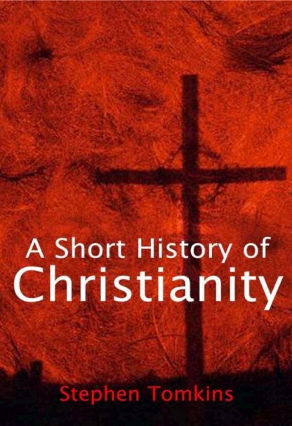 9780745951447 Short History Of Christianity