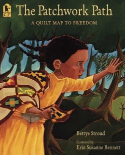 9780763635190 Patchwork Path : A Quilt Map To Freedom