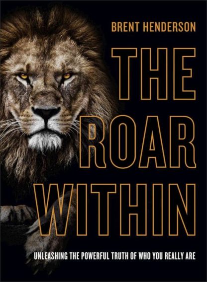 9780800746254 Roar Within : Unleashing The Powerful Truth Of Who You Really Are