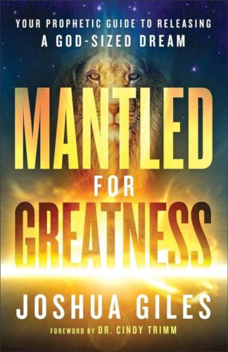 9780800763688 Mantled For Greatness