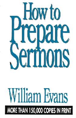 9780802437259 How To Prepare Sermons
