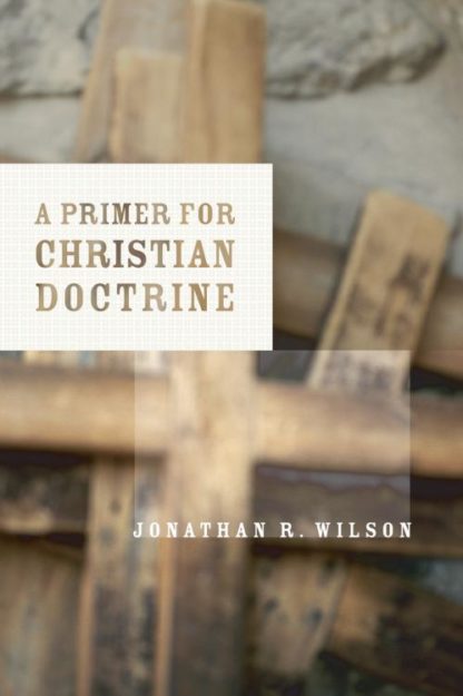 9780802846563 Primer For Christian Doctrine