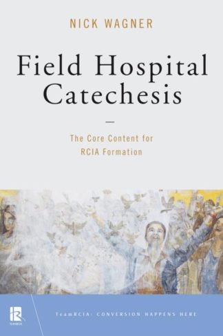 9780814644669 Field Hospital Catechesis