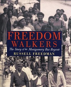 9780823421954 Freedom Walkers : The Story Of The Montgomery Bus Boycott