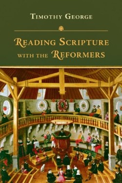 9780830829491 Reading Scripture With The Reformers