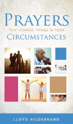 9780882707433 Prayers That Change Things In Your Circumstances