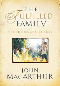 9781400280445 Fulfilled Family : Gods Design For Your Home