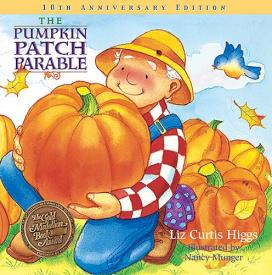 9781400308460 Pumpkin Patch Parable (Anniversary)