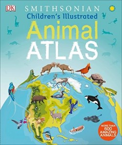 9781465462039 Childrens Illustrated Animal Atlas