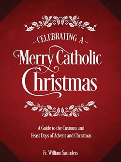 9781505112573 Celebrating A Merry Catholic Christmas
