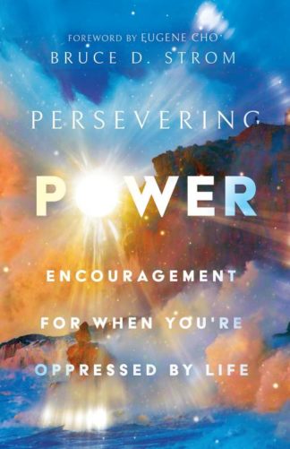 9781514008478 Persevering Power : Encouragement For When You're Oppressed By Life