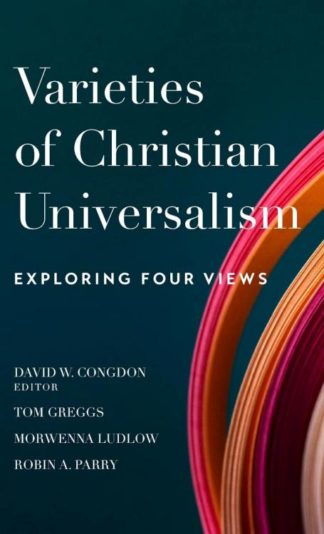 9781540967121 Varieties Of Christian Universalism