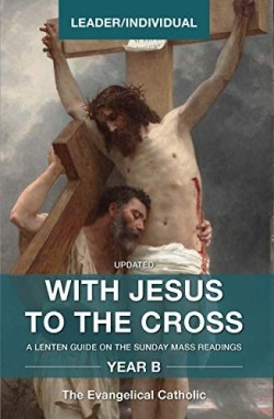 9781593255022 With Jesus To The Cross Year B Leader Individual (Teacher's Guide)