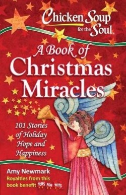 9781611599725 Chicken Soup For The Soul A Book Of Christmas Miracles