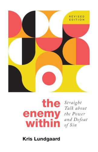 9781629959559 Enemy Within : Straight Talk About The Power And Defeat Of Sin (Revised)