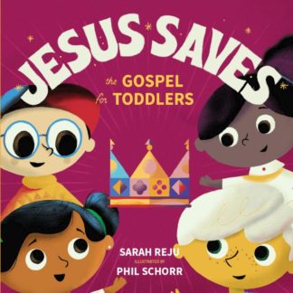 9781645071327 Jesus Saves : The Gospel For Toddlers