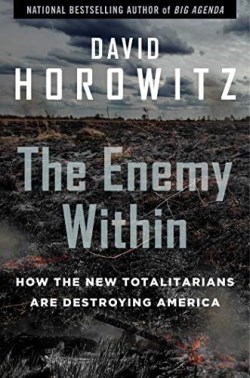 9781684510542 Enemy Within : How The New Totalitarians Are Destroying America