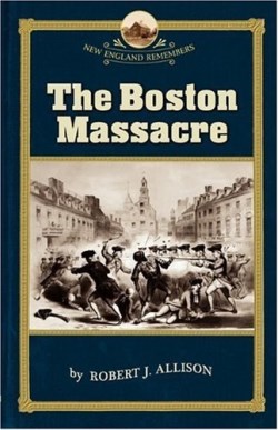 9781933212104 Boston Massacre