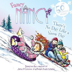 9780062086297 Fancy Nancy : Theres No Day Like A Snow Day