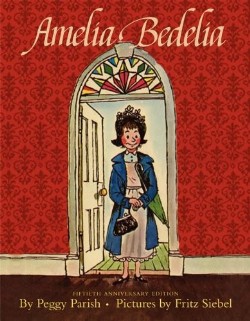 9780062209696 Amelia Bedelia Fiftieth Anniversary Edition (Anniversary)