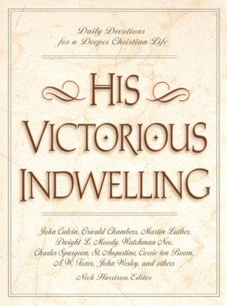 9780310218494 His Victorious Indwelling