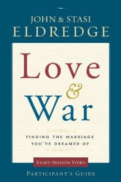 9780310329213 Love And War Participants Guide (Student/Study Guide)