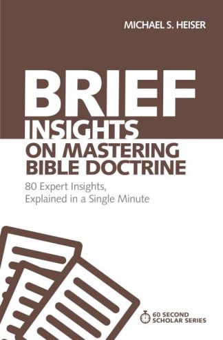 9780310566526 Brief Insights On Mastering Bible Doctrine