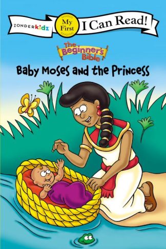 9780310717676 Baby Moses And The Princess My First I Can Read