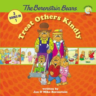 9780310734925 Berenstain Bears Treat Others Kindly