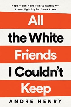 9780593239889 All The White Friends I Couldnt Keep