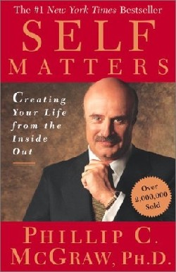 9780743227254 Self Matters : Creating Your Life From The Inside Out