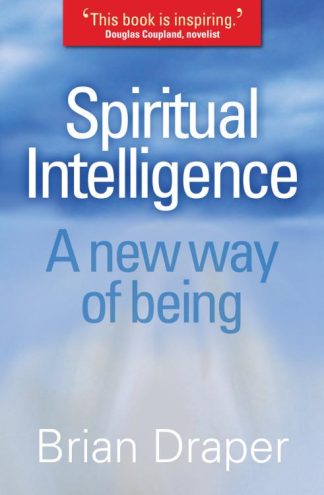 9780745953212 Spiritual Intelligence : A New Way Of Being
