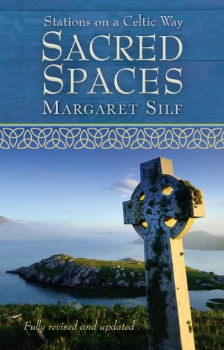 9780745956510 Sacred Spaces : Stations On A Celtic Way (Revised)
