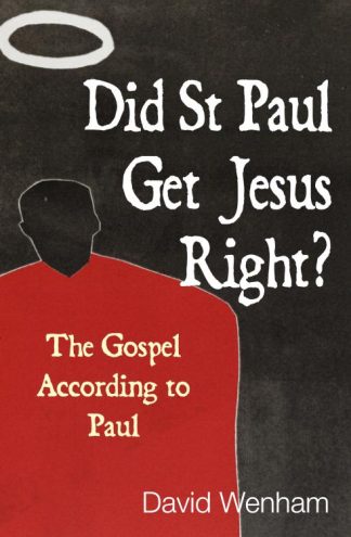 9780745962481 Did Saint Paul Get Jesus Right