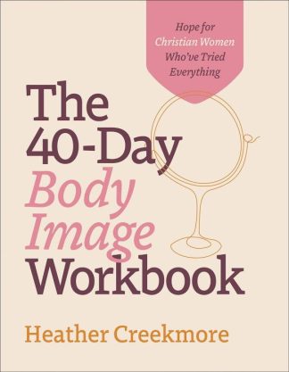 9780764241956 40 Day Body Image Workbook (Workbook)