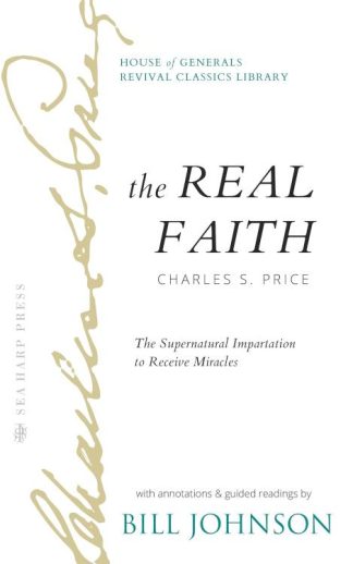 9780768476460 Real Faith With Annotations And Guided Readings By Bill Johnson