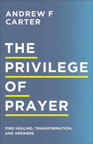 9780800763619 Privilege Of Prayer
