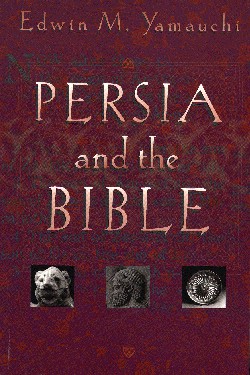 9780801021084 Persia And The Bible