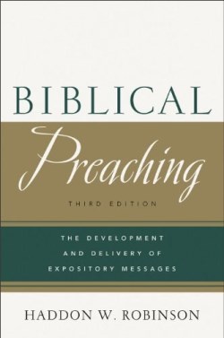 9780801049125 Biblical Preaching : The Development And Delivery Of Expository Messages (Reprin