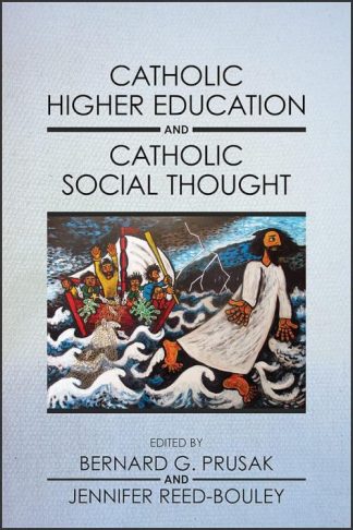 9780809155408 Catholic Higher Education And Catholic Social Thought