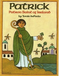 9780823410774 Patrick Patron Saint Of Ireland