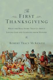 9780830825745 1st Thanksgiving : What The Real Story Tells Us About Loving God And Learni