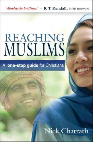 9780857210142 Reaching Muslims : A One Stop Guide For Christians