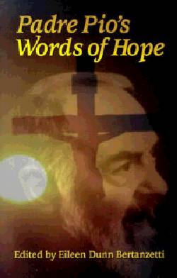 9780879736941 Padre Pios Words Of Hope