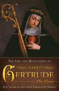 9780895556998 Life And Revelations Of Saint Gertrude The Great (Reprinted)