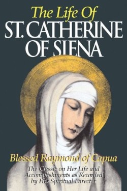 9780895557612 Life Of Saint Catherine Of Siena